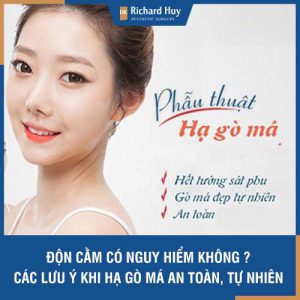 Hạ gò má có nguy hiểm không ? Các lưu ý phẫu thuật hạ gò má an toàn, đẹp tự nhiên