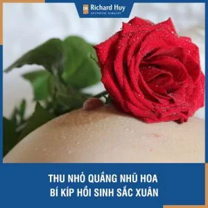 Thu nhỏ quầng nhũ hoa - Bí kíp hồi sinh sắc xuân